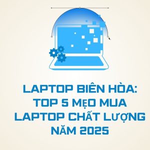 laptop biên hòa