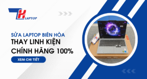 Sửa Laptop Biên Hòa