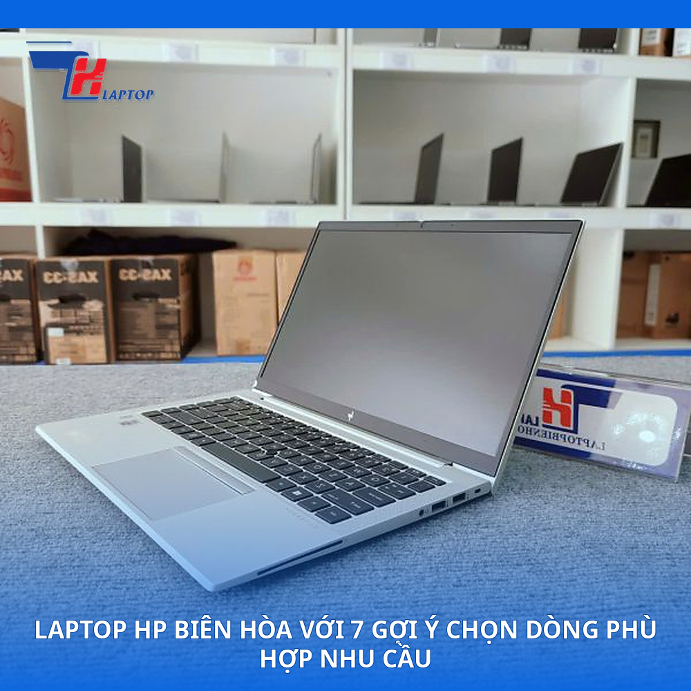 Laptop HP Biên Hòa Với 7 Gợi Ý Chọn Dòng Phù Hợp Nhu Cầu