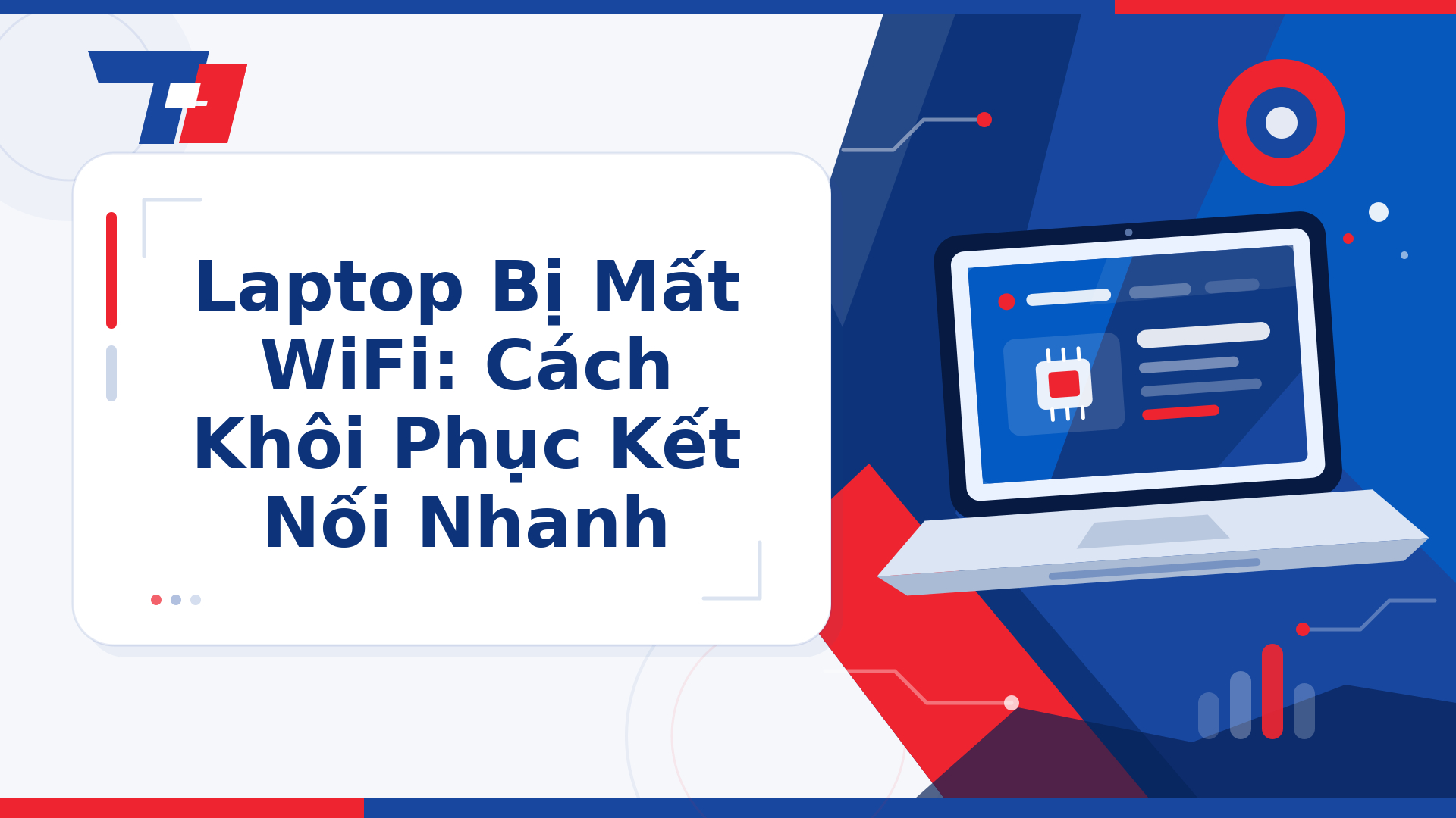 Laptop Bị Mất WiFi: Cách Khôi Phục Kết Nối Nhanh | Laptop Biên Hòa