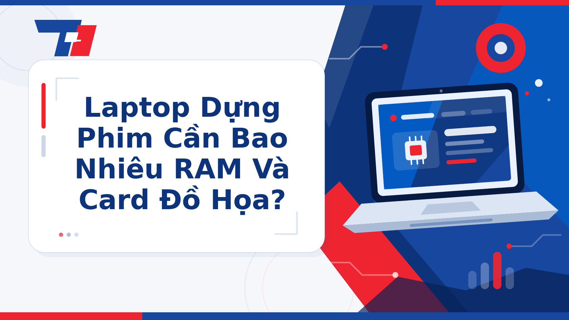 Laptop Dựng Phim Cần Bao Nhiêu RAM Và Card Đồ Họa? | Laptop Biên Hòa