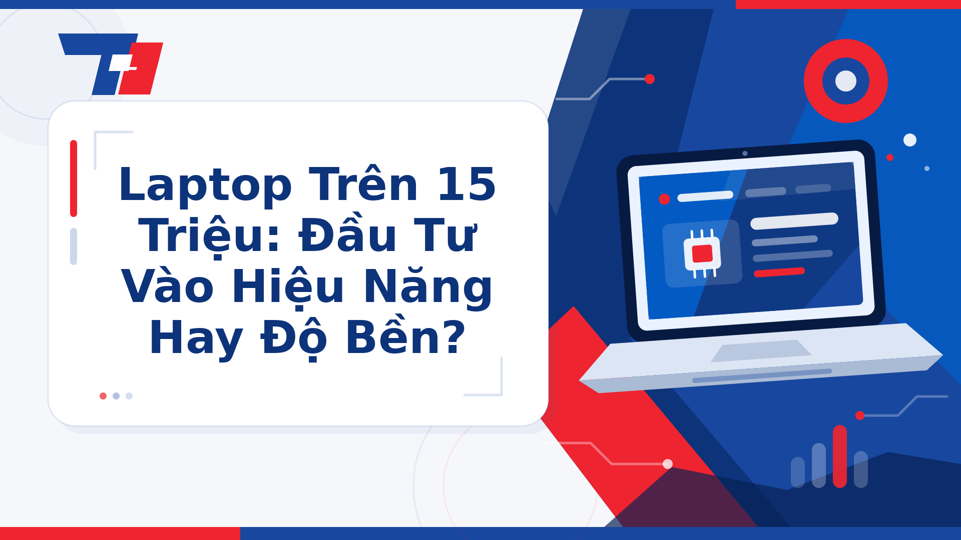 Laptop Trên 15 Triệu: Đầu Tư Vào Hiệu Năng Hay Độ Bền? | Laptop Biên Hòa