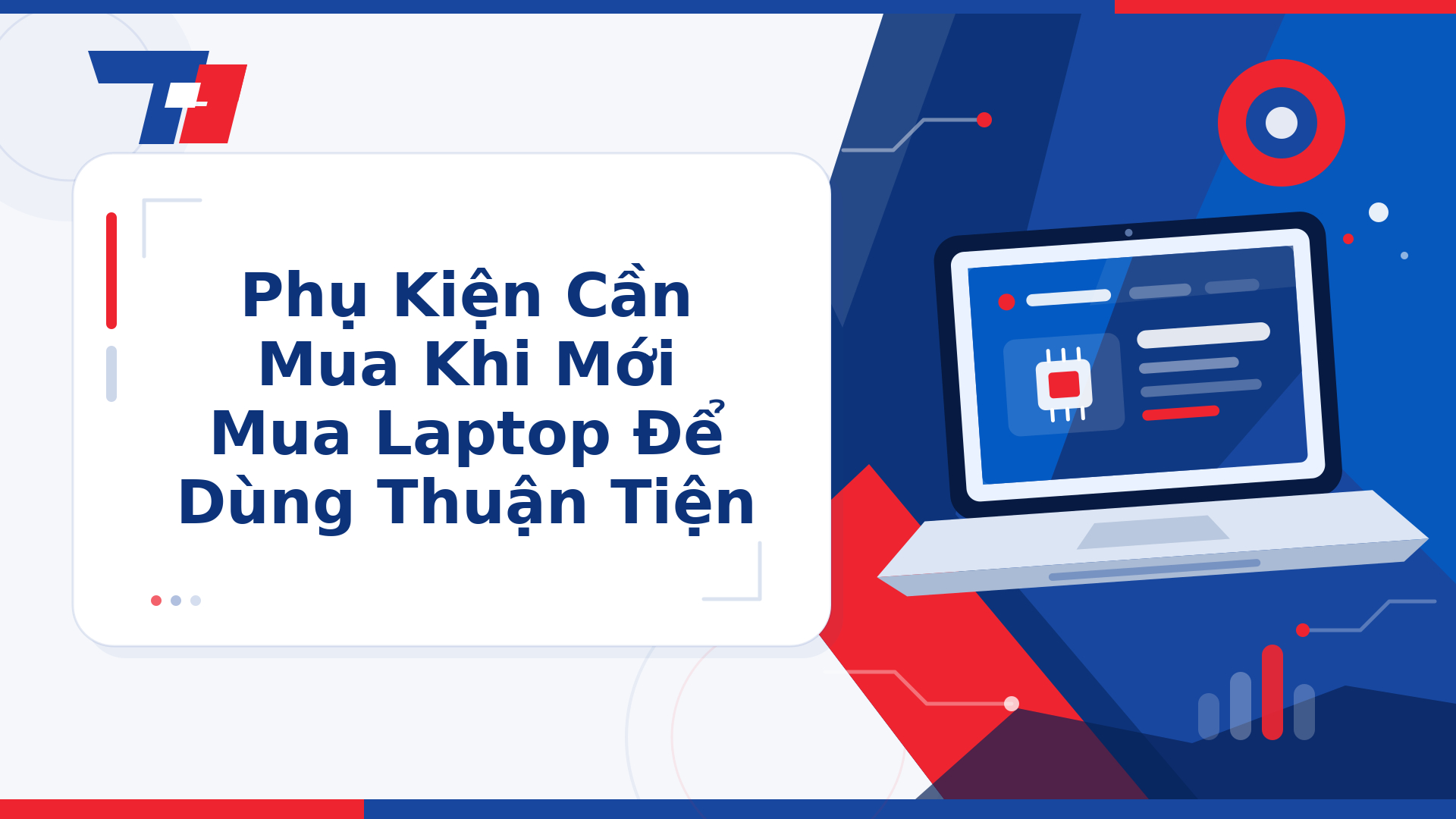 Phụ Kiện Cần Mua Khi Mới Mua Laptop Để Dùng Thuận Tiện | Laptop Biên Hòa