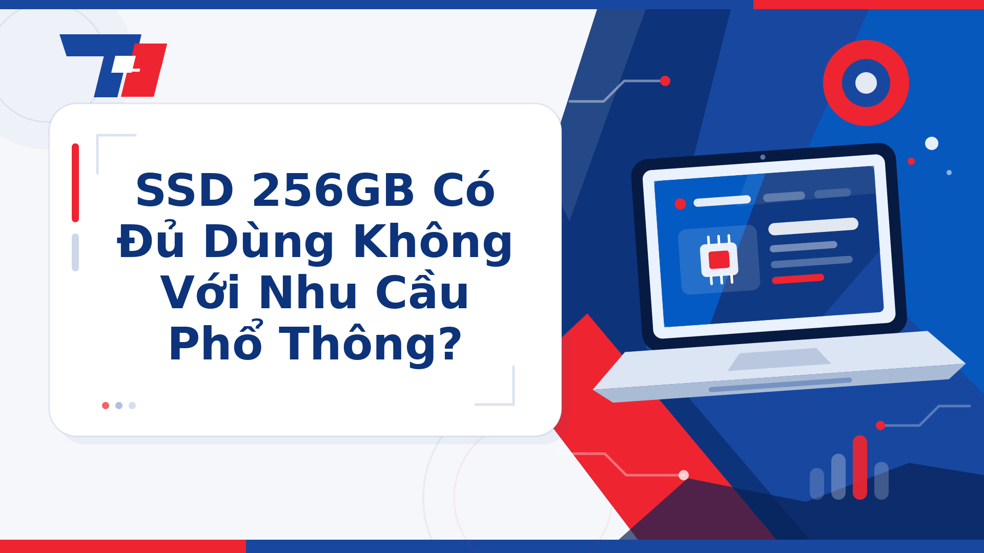SSD 256GB Có Đủ Dùng Không Với Nhu Cầu Phổ Thông? | Laptop Biên Hòa